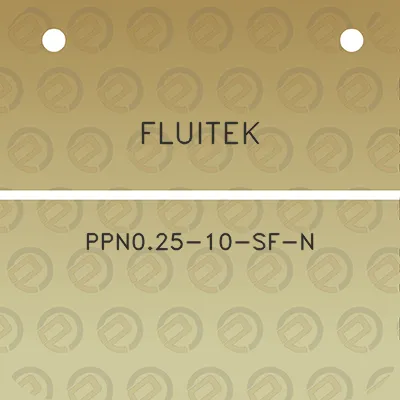 fluitek-ppn025-10-sf-n