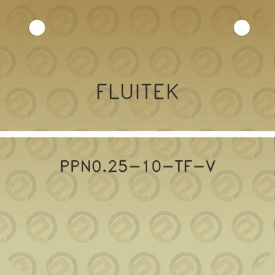 fluitek-ppn025-10-tf-v