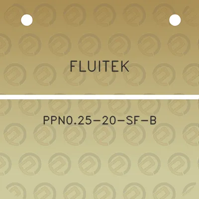 fluitek-ppn025-20-sf-b