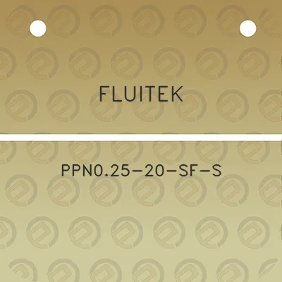 fluitek-ppn025-20-sf-s