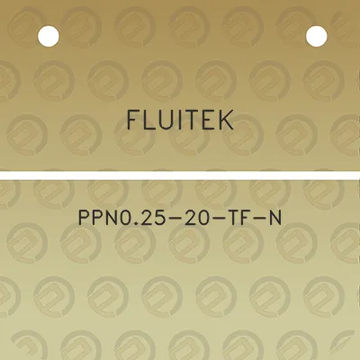 fluitek-ppn025-20-tf-n