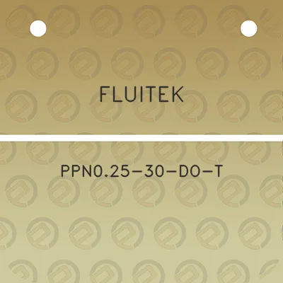 fluitek-ppn025-30-do-t