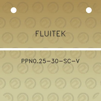 fluitek-ppn025-30-sc-v