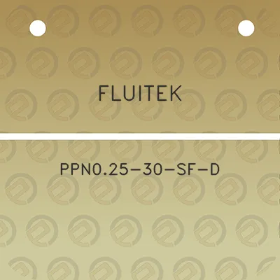 fluitek-ppn025-30-sf-d