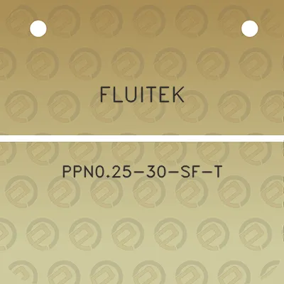 fluitek-ppn025-30-sf-t