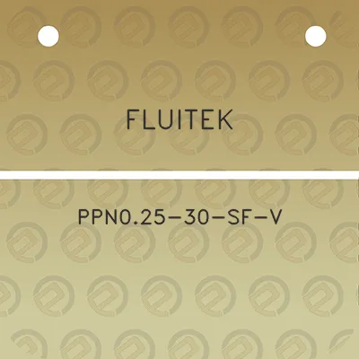 fluitek-ppn025-30-sf-v