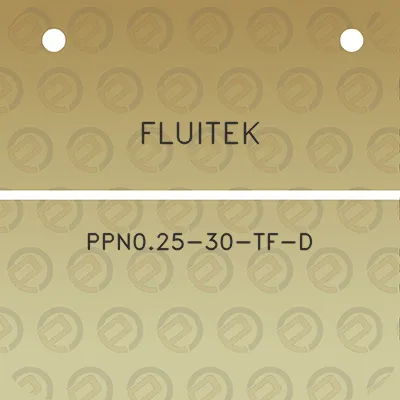 fluitek-ppn025-30-tf-d