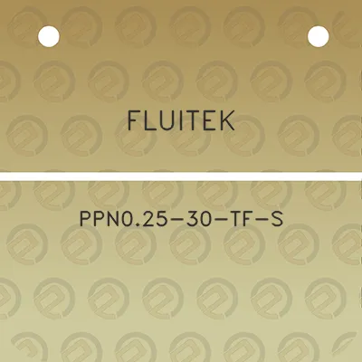 fluitek-ppn025-30-tf-s