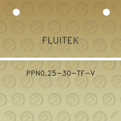 fluitek-ppn025-30-tf-v