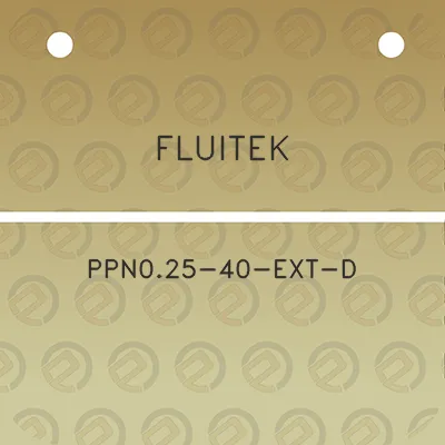 fluitek-ppn025-40-ext-d