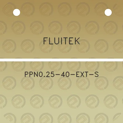 fluitek-ppn025-40-ext-s