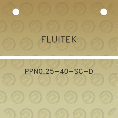 fluitek-ppn025-40-sc-d