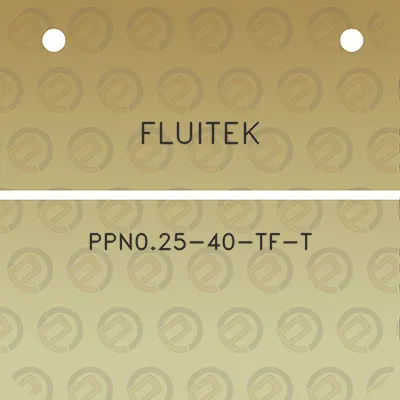 fluitek-ppn025-40-tf-t