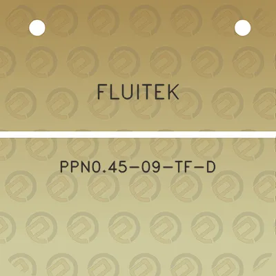 fluitek-ppn045-09-tf-d