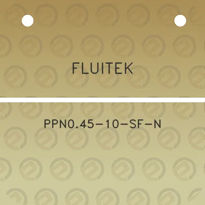 fluitek-ppn045-10-sf-n