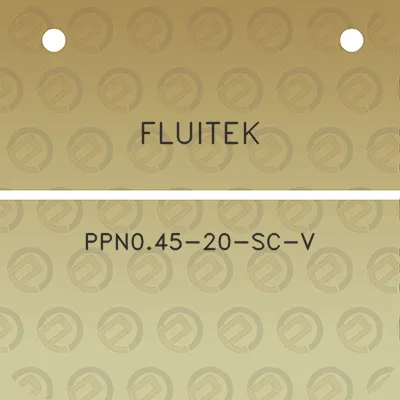 fluitek-ppn045-20-sc-v