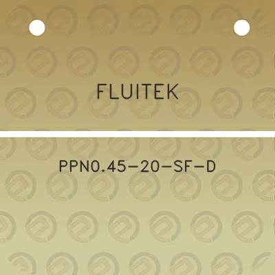 fluitek-ppn045-20-sf-d