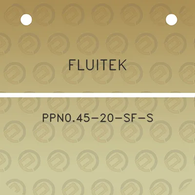 fluitek-ppn045-20-sf-s