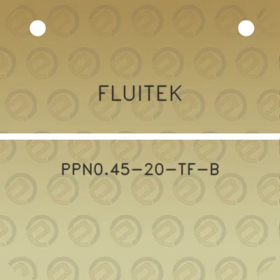 fluitek-ppn045-20-tf-b