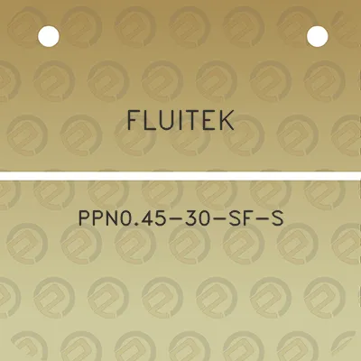 fluitek-ppn045-30-sf-s