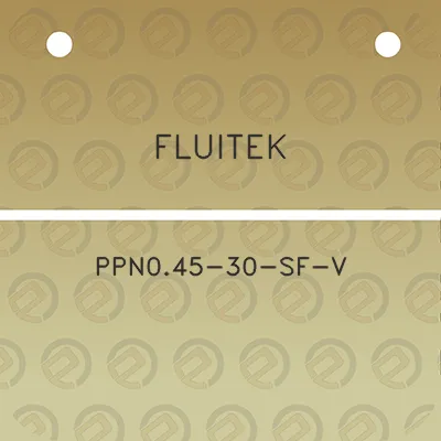 fluitek-ppn045-30-sf-v