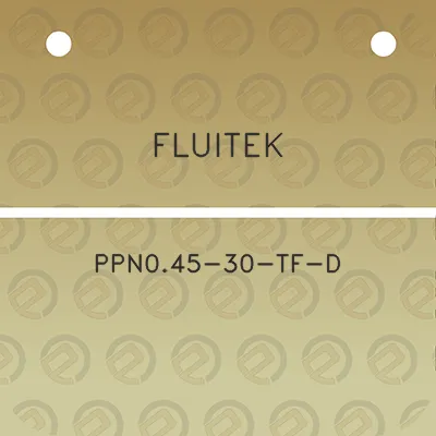 fluitek-ppn045-30-tf-d