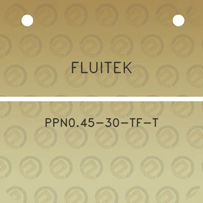 fluitek-ppn045-30-tf-t