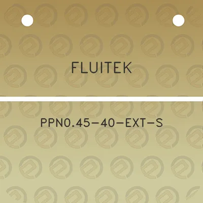 fluitek-ppn045-40-ext-s