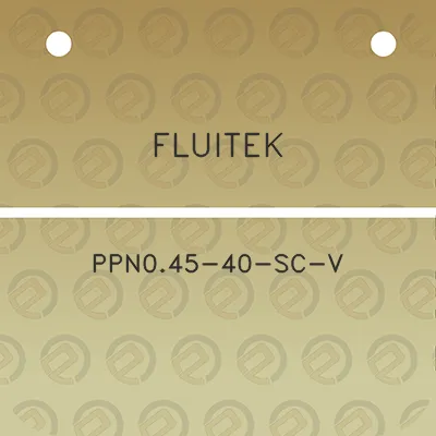 fluitek-ppn045-40-sc-v