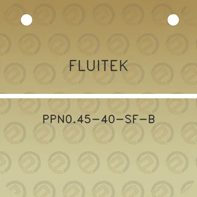 fluitek-ppn045-40-sf-b