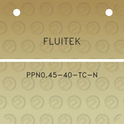 fluitek-ppn045-40-tc-n