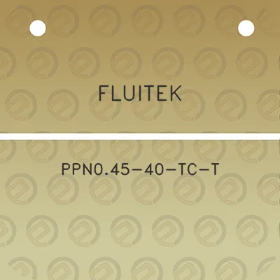 fluitek-ppn045-40-tc-t