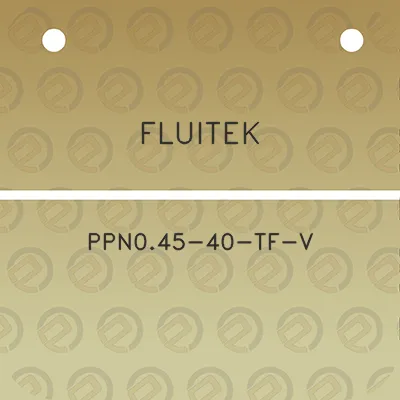 fluitek-ppn045-40-tf-v