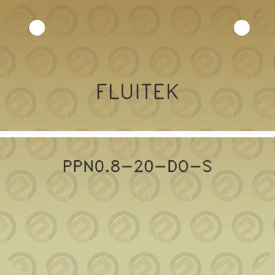 fluitek-ppn08-20-do-s