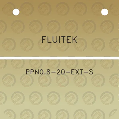 fluitek-ppn08-20-ext-s