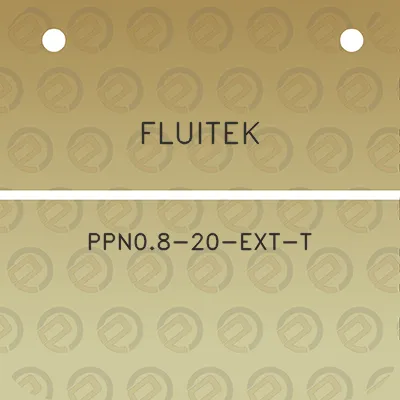 fluitek-ppn08-20-ext-t