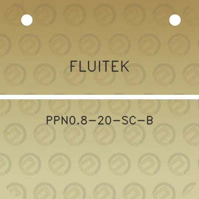 fluitek-ppn08-20-sc-b