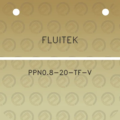 fluitek-ppn08-20-tf-v