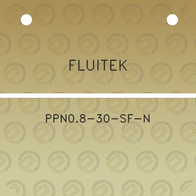 fluitek-ppn08-30-sf-n