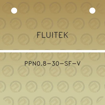 fluitek-ppn08-30-sf-v