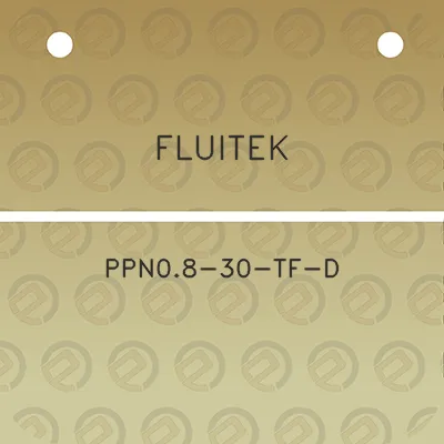 fluitek-ppn08-30-tf-d