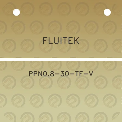 fluitek-ppn08-30-tf-v