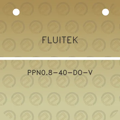 fluitek-ppn08-40-do-v