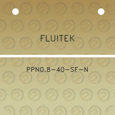 fluitek-ppn08-40-sf-n