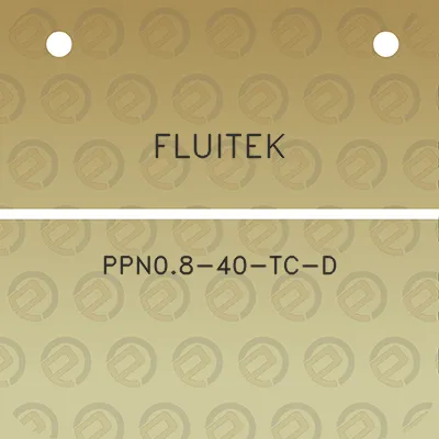 fluitek-ppn08-40-tc-d