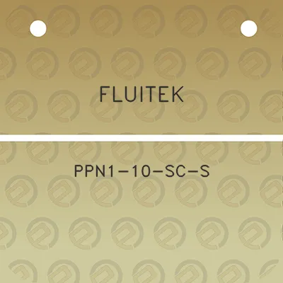 fluitek-ppn1-10-sc-s