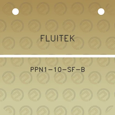 fluitek-ppn1-10-sf-b