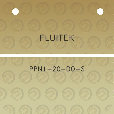 fluitek-ppn1-20-do-s