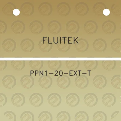 fluitek-ppn1-20-ext-t