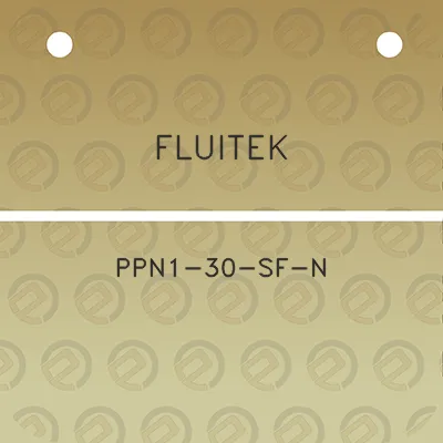 fluitek-ppn1-30-sf-n